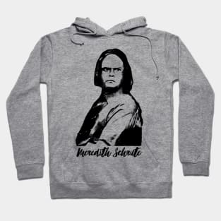 The Office  - Meredith Schrute - Dwight Funny T-Shirt - Dunder Mifllin Pranks Hoodie